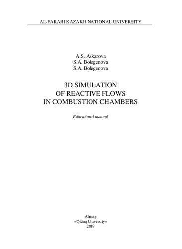 D Simulation Of Reactive Flows In Combustion Chambers Ducational Manual