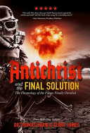 Antichrist And The Final Solution Thomas R Horn And Terry James