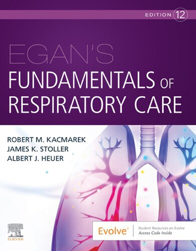 Egans Fundamentals Of Respiratory Care 12th Edition Robert M Kacmarek