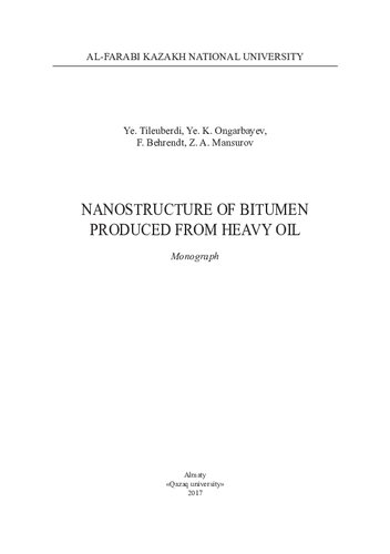 Nanostructure Of Bitumen Produced From Heavy Oil Monograph