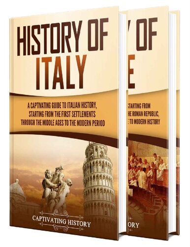 Italian History A Captivating Guide To The History Of Italy And Rome Captivating History