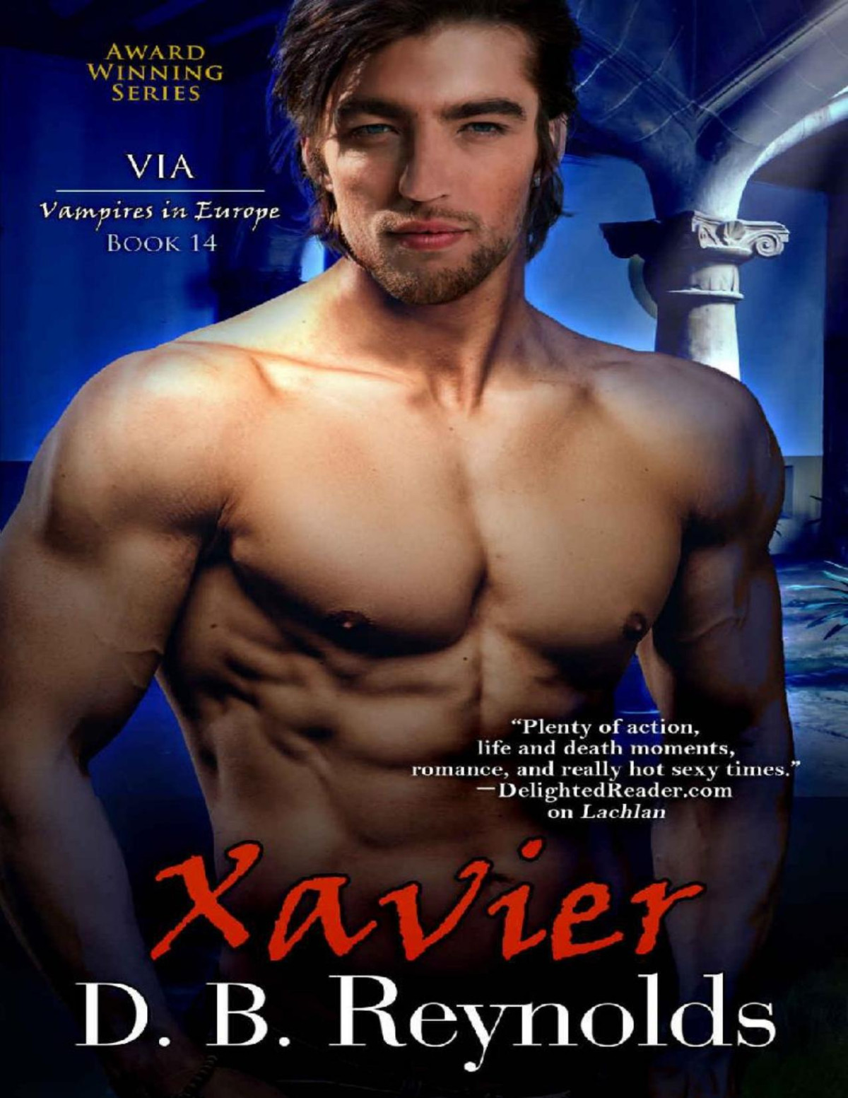 Xavier Vampires In Europe Vampires In America Book 14 D B Reynolds Reynolds