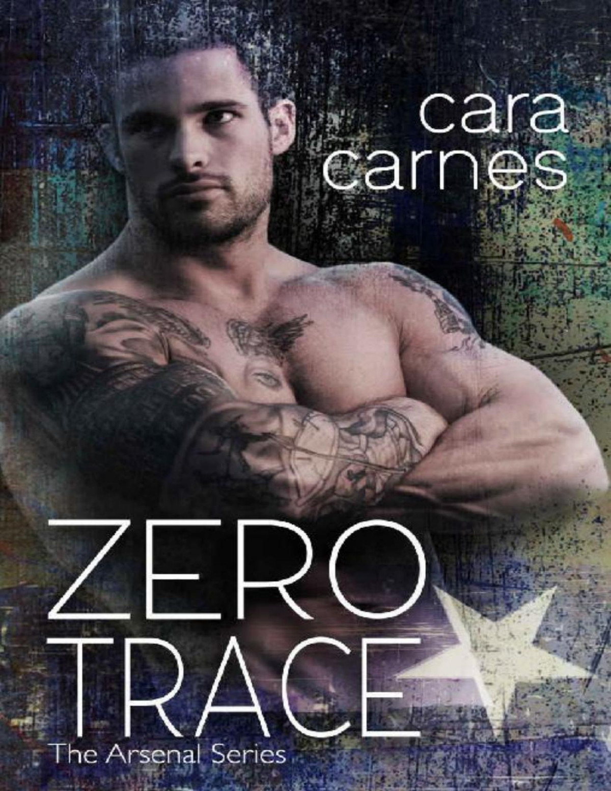 Zero Trace The Arsenal Book 4 Cara Carnes Carnes Cara