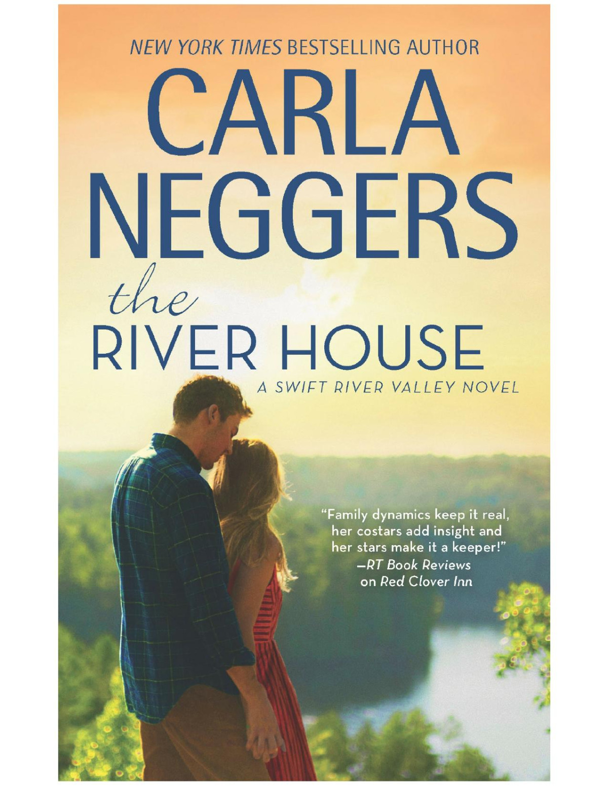 The River House Carla Neggers