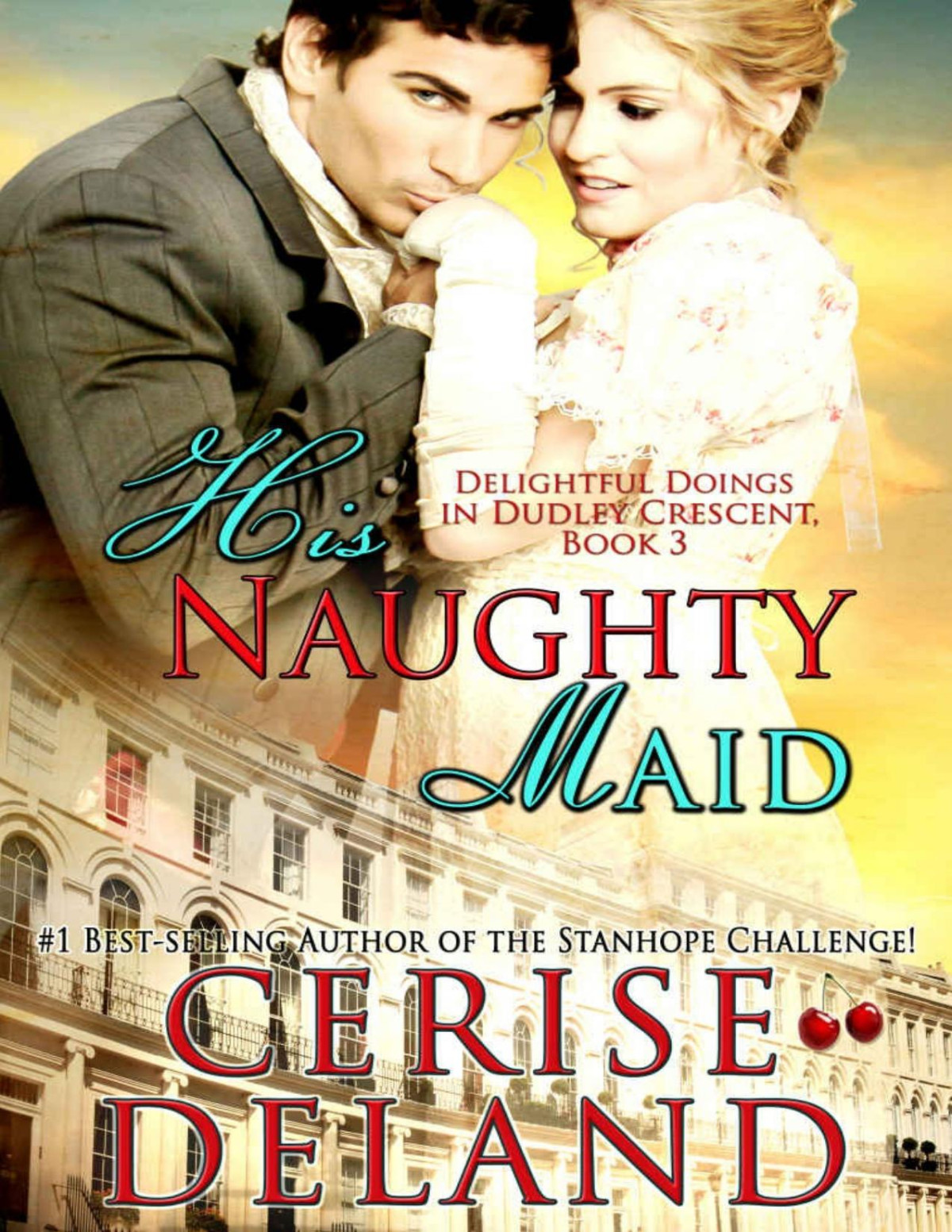 His Naughty Maid Delightful Doings In Dudley Crescent Book 3 Deland