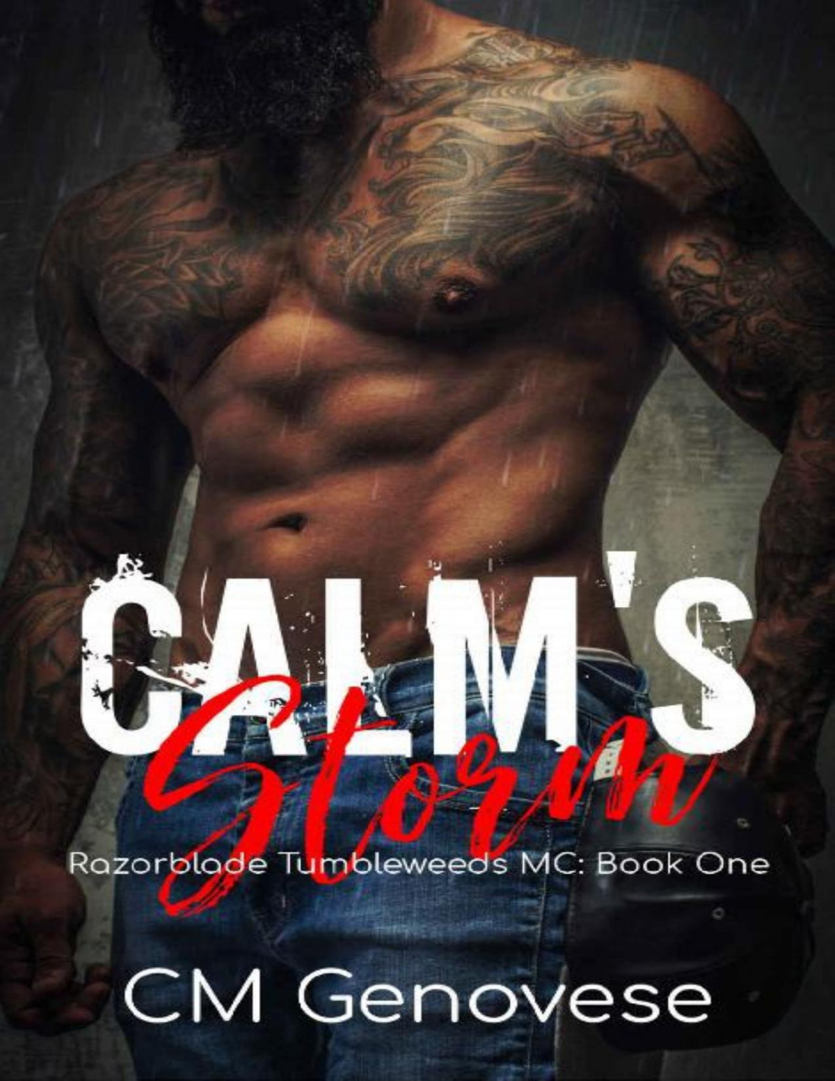 Calms Storm Razorblade Tumbleweeds Mc Book 1 Cm Genovese Genovese
