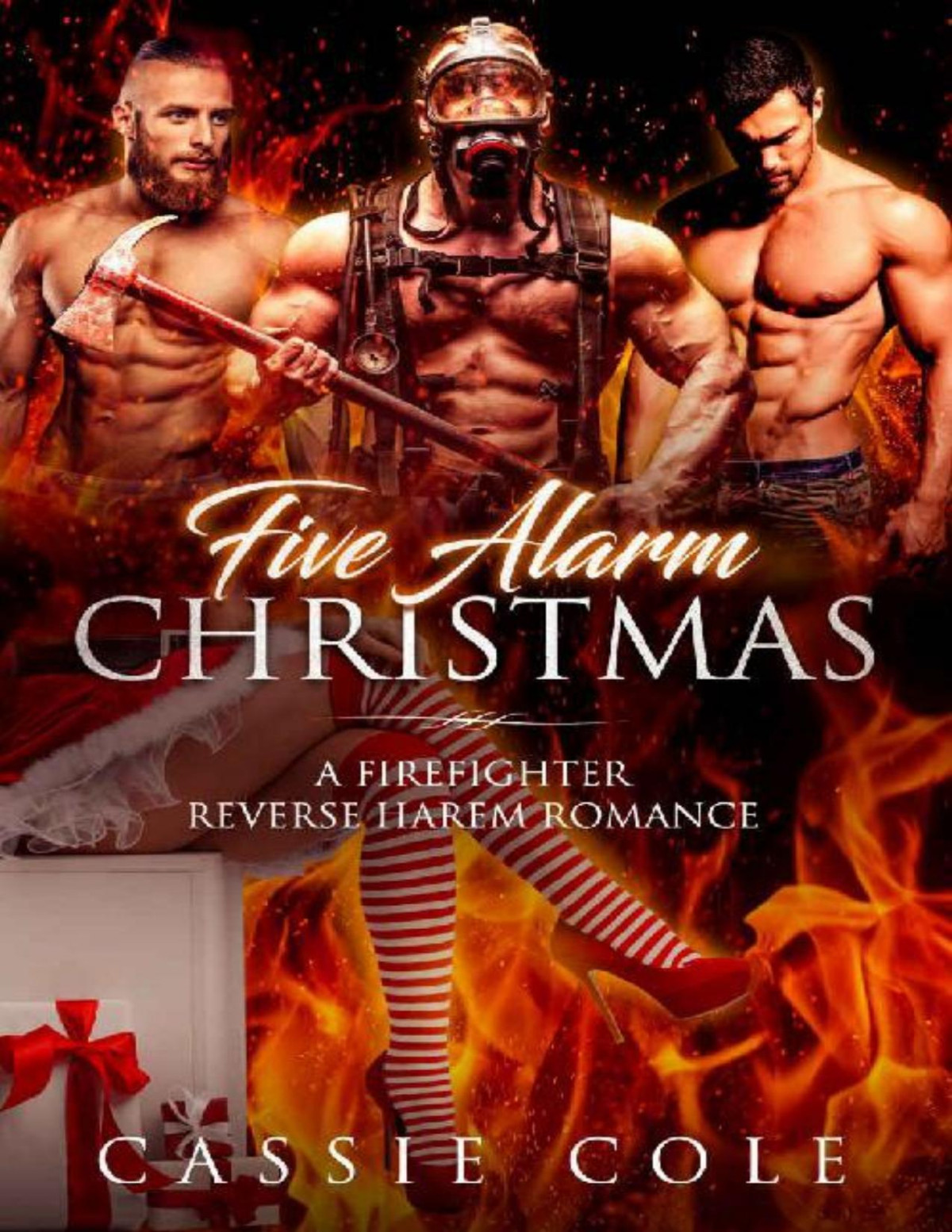Five Alarm Christmas A Firefighter Reverse Harem Romance Cassie Cole Cole