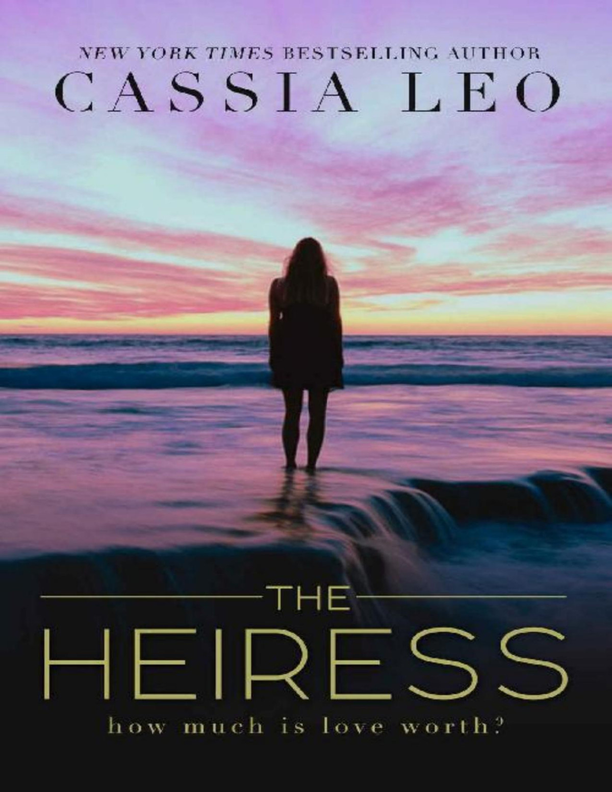 The Heiress A Standalone Romance Cassia Leo Leo Cassia