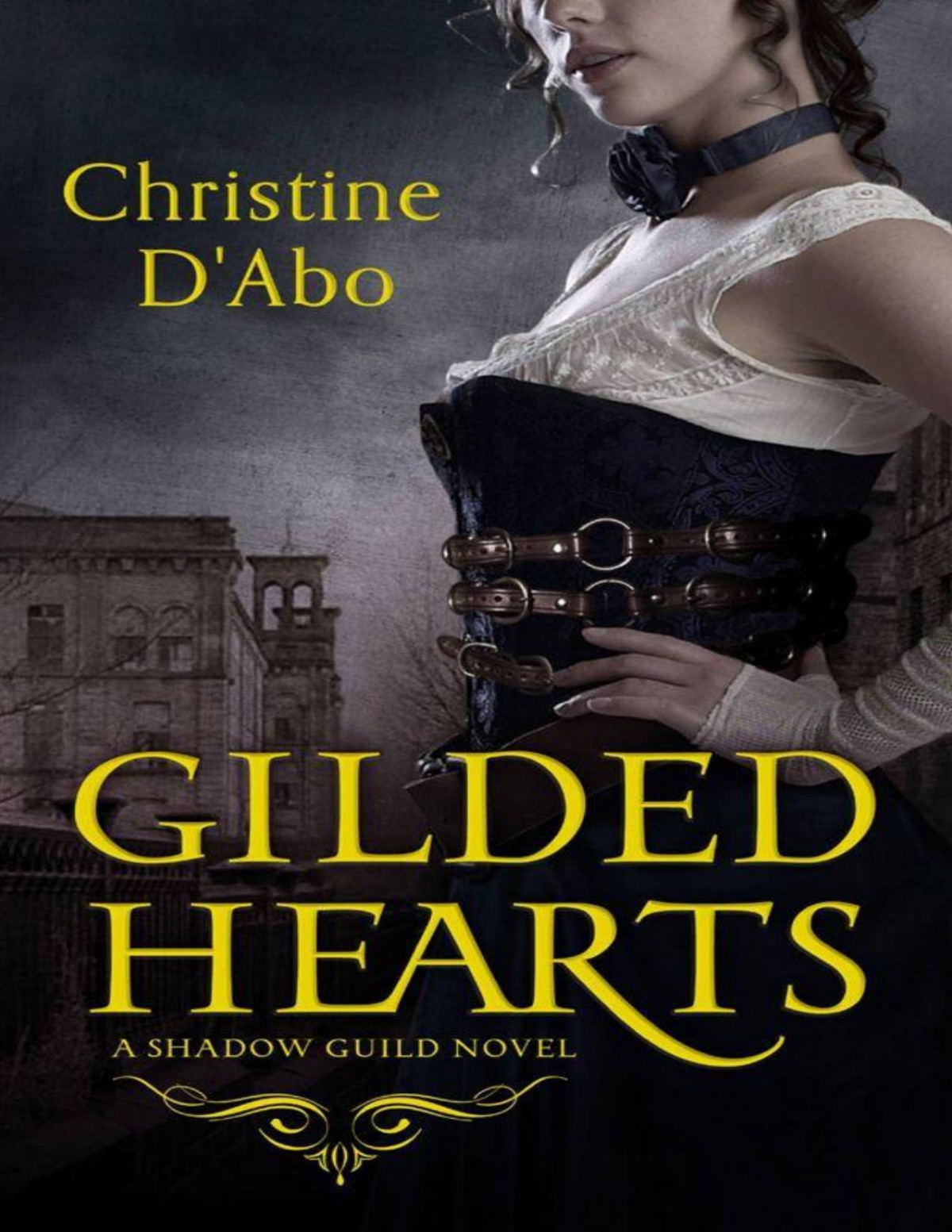 Gilded Hearts The Shadow Guild Series Dabo Christine Dabo