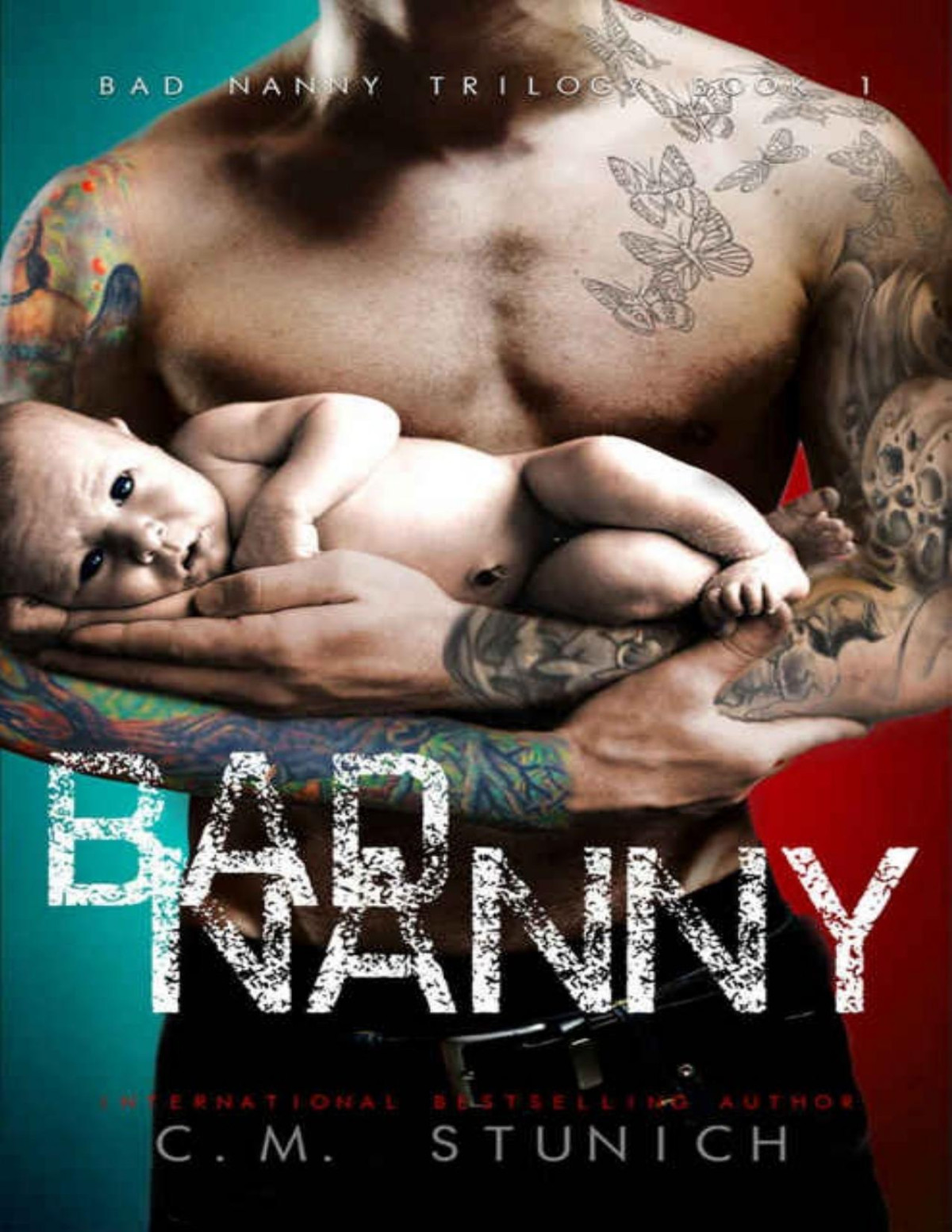Bad Nanny The Bad Nanny Trilogy 1 Cm Stunich Stunich Cm