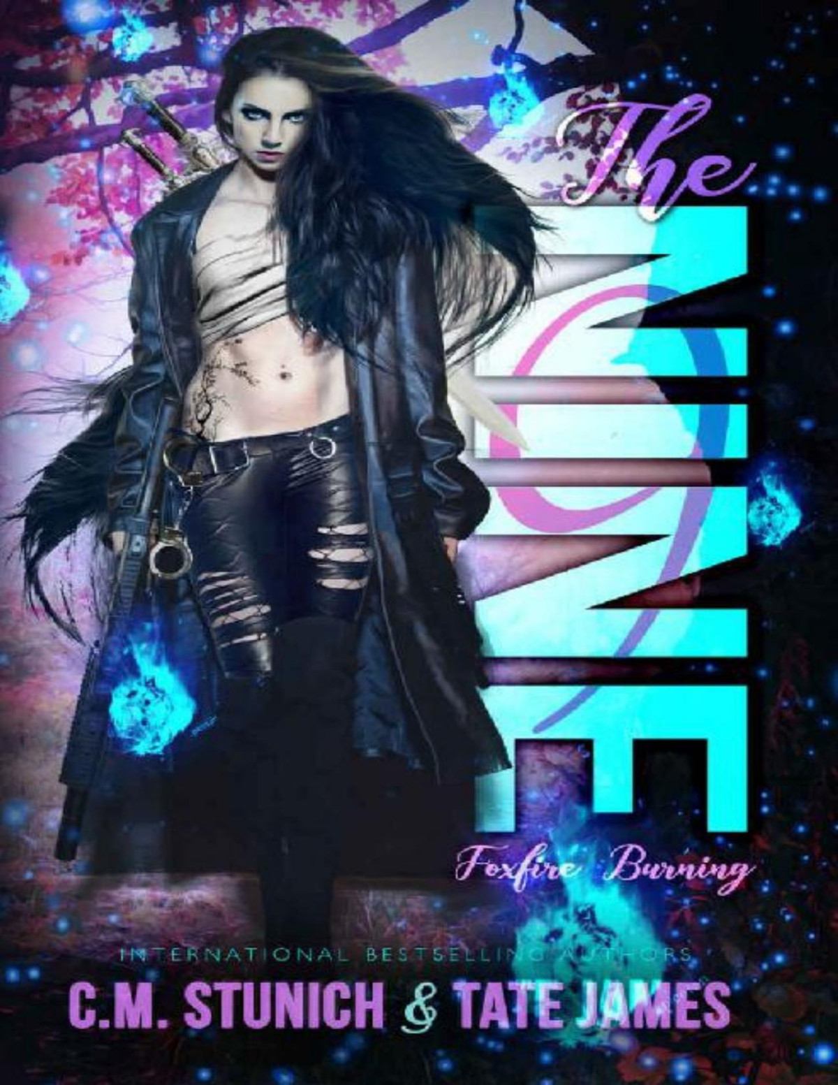 The Nine An Urban Fantasy Reverse Harem Romance Foxfire Burning Book 1 Cm Stunich Tate James Stunich