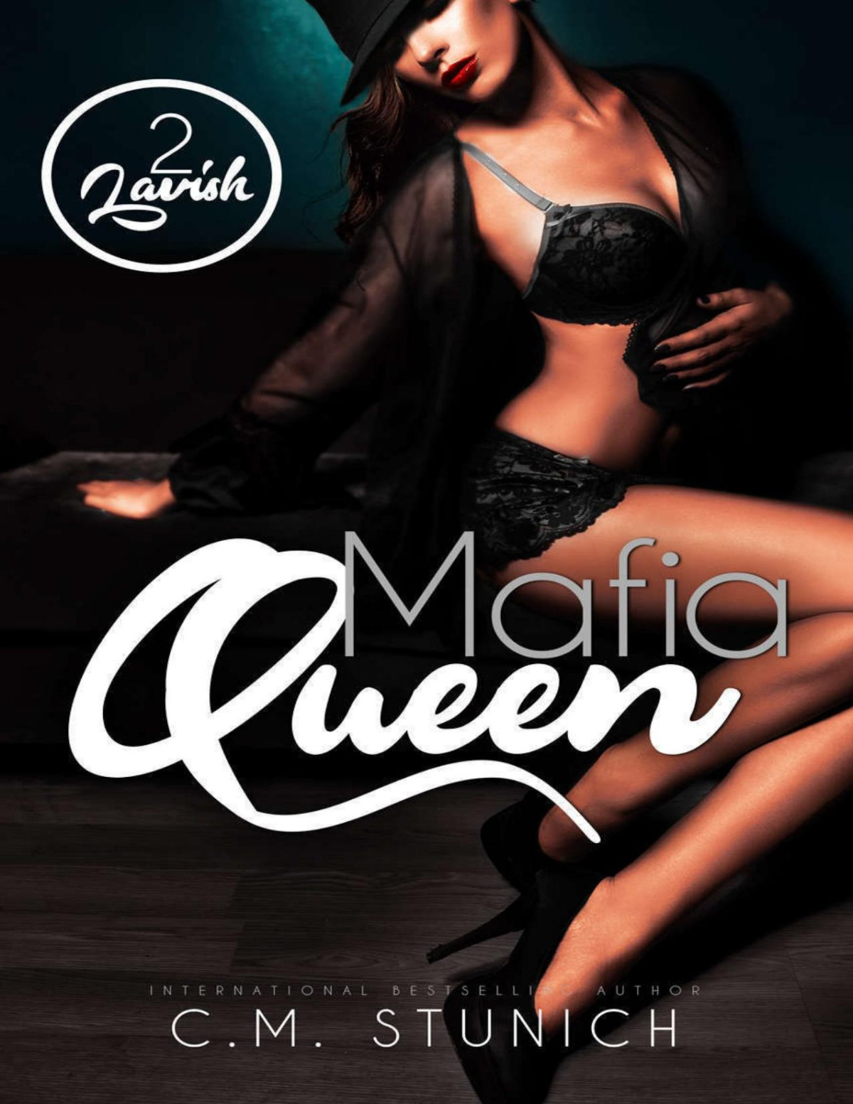 Lavish A Reverse Harem Miniseries Mafia Queen Book 2 Stunich