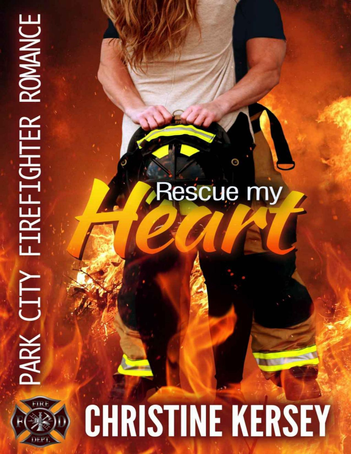 Rescue My Heart Park City Firefighter Romance Christine Kersey Taylor Hart Kersey