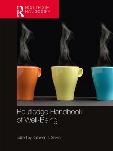 Routledge Handbook Of Wellbeing 1st Edition Kathleen Galvin Editor