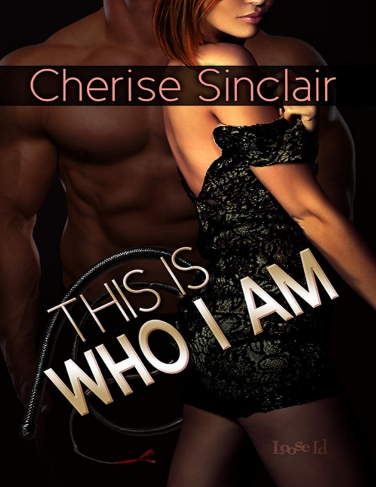 Masters Of The Shadowlands 7 This Is Who I Am Sinclair Cherise Sinclair Cherise