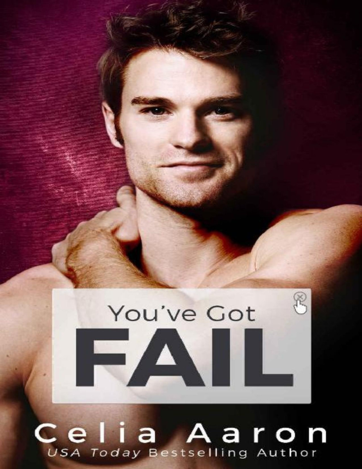 Youve Got Fail Celia Aaron Aaron Celia