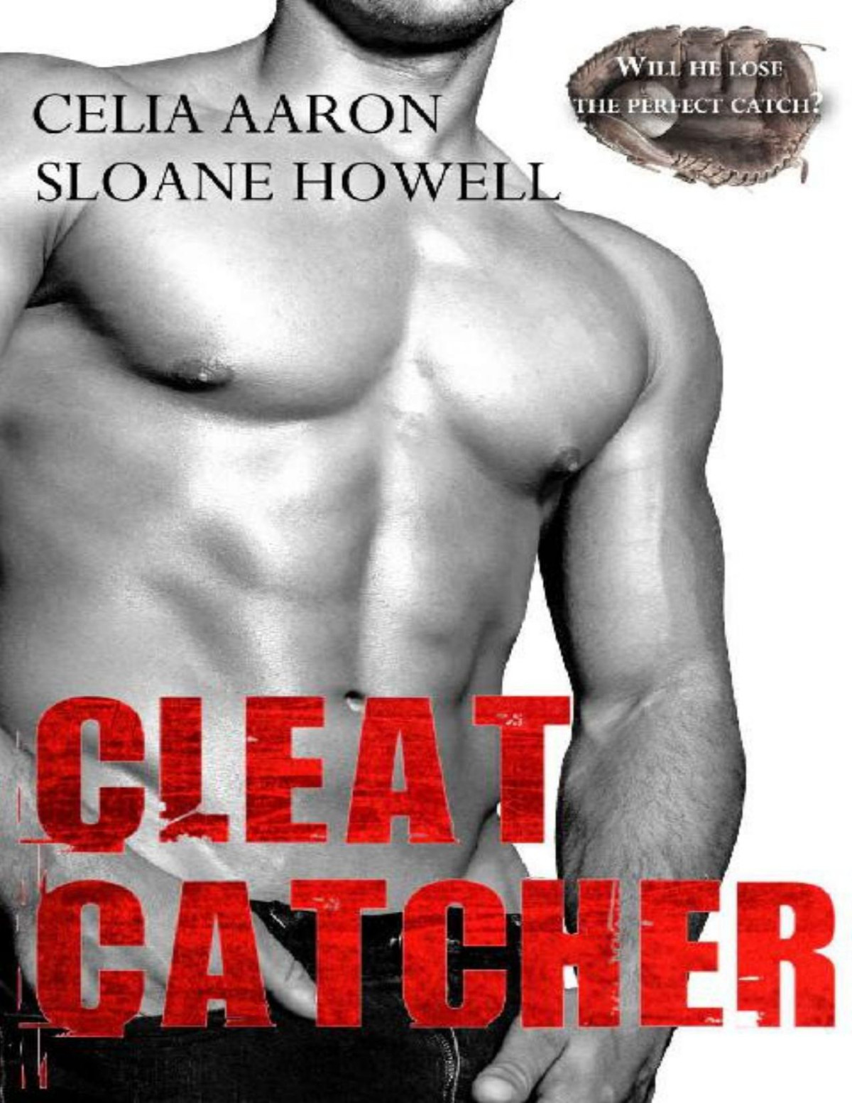 Cleat Catcher The Cleat Chaser Duet Book 2 Celia Aaron Sloane Howell Aaron