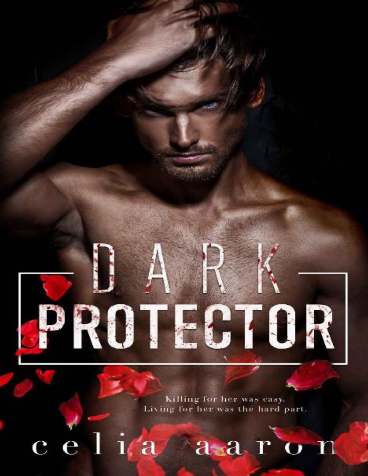 Dark Protector Celia Aaron Aaron Celia