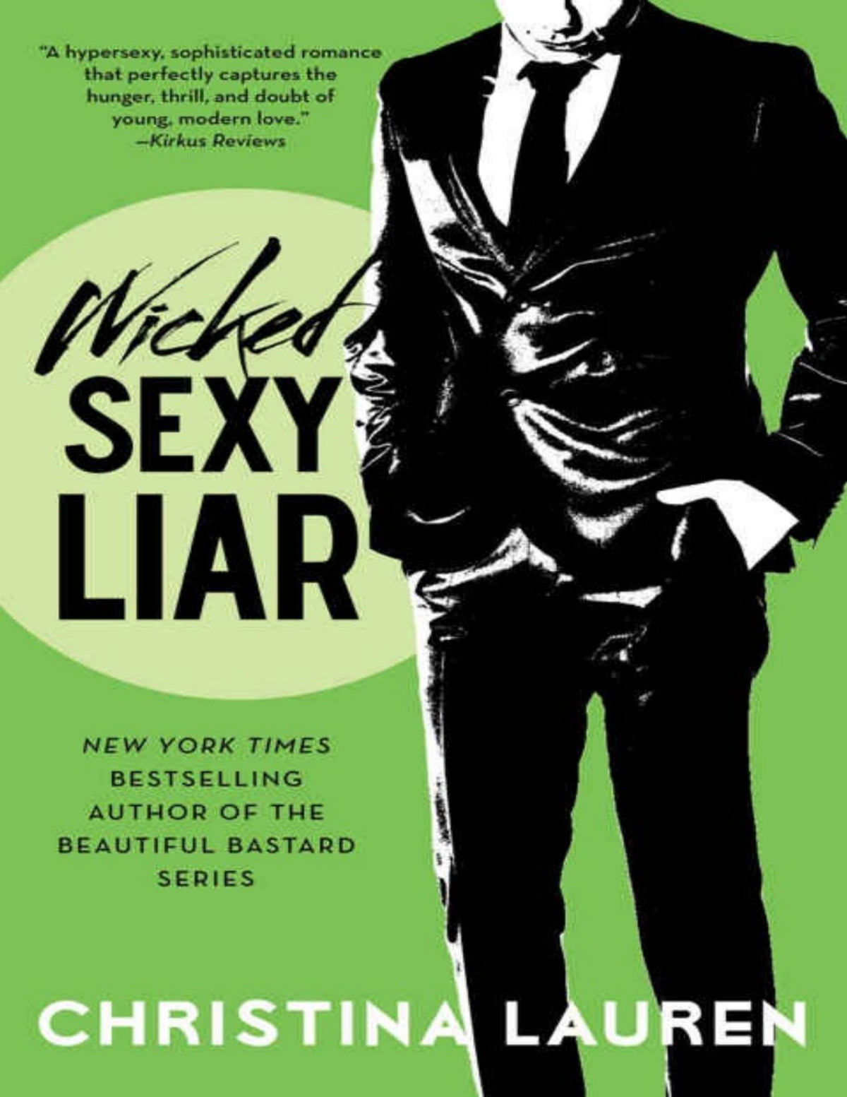 Wicked Sexy Liar Wild Seasons Book 4 Christina Lauren Lauren