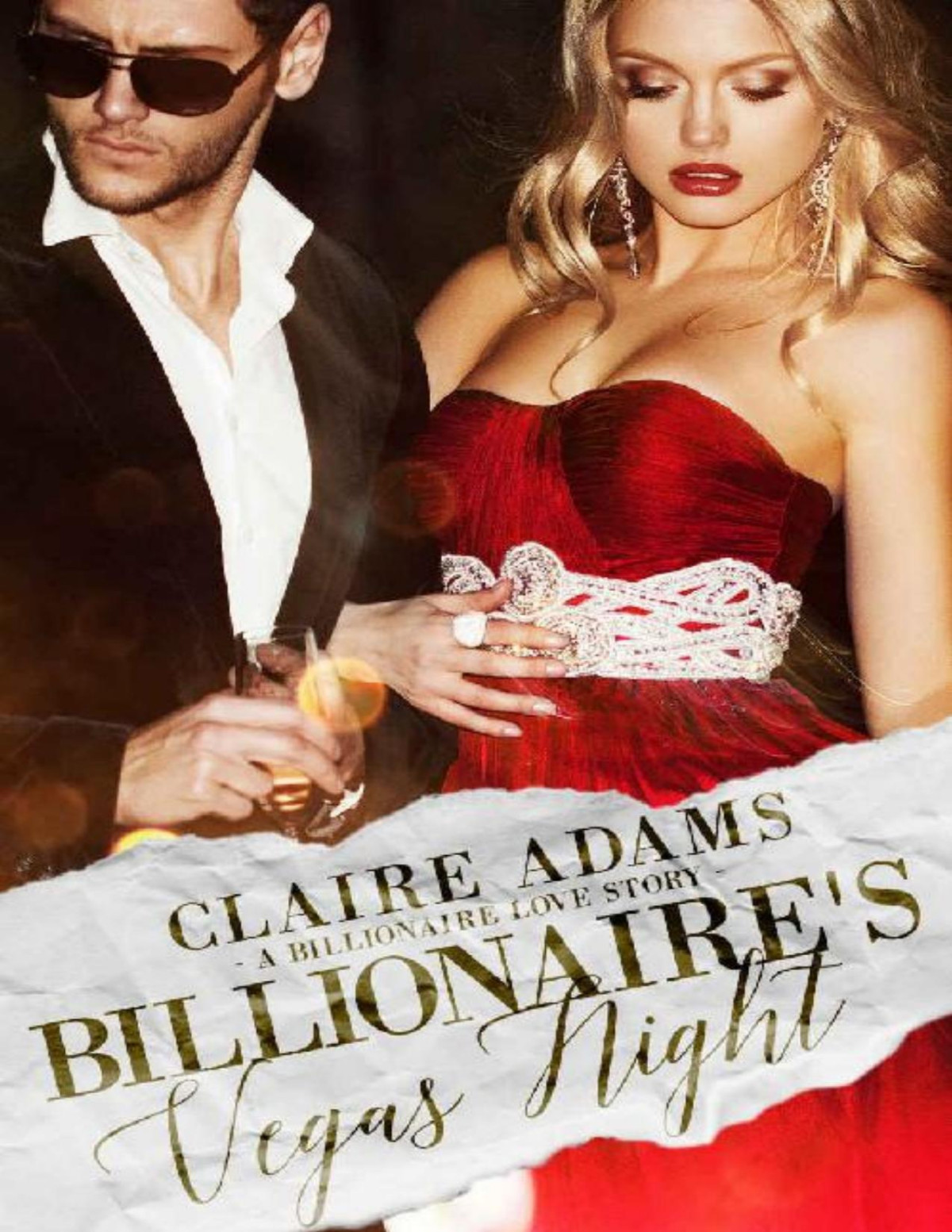 Billionaires Vegas Night A Standalone Novel A Billionaire Boss Romance Love Story Billionaires Book 4 Claire Adams Adams