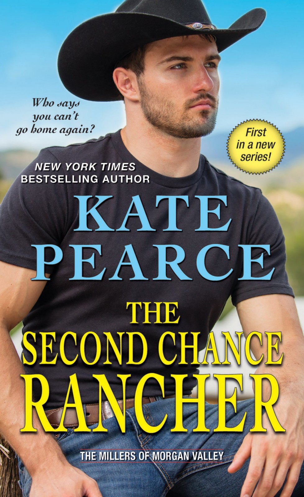 The Second Chance Rancher Millers Of Morgan Valley 1 Kate Pearce Pearce