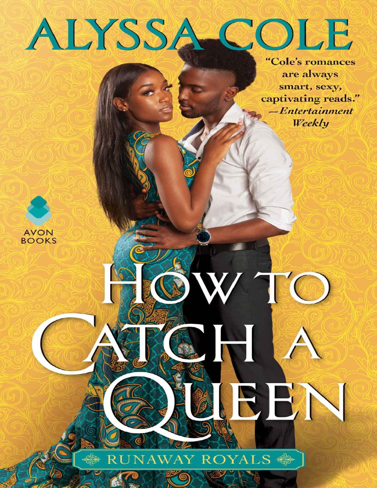 How To Catch A Queen Alyssa Cole