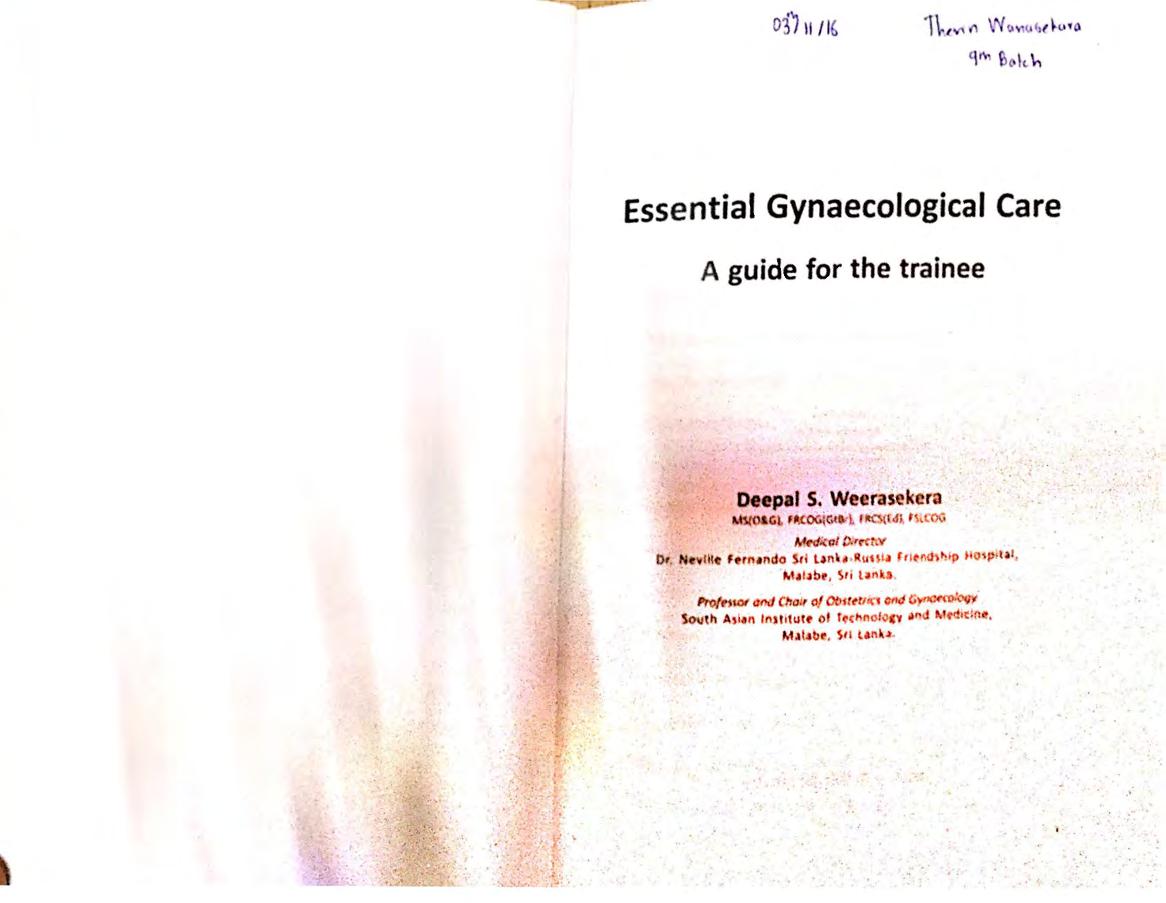 Essential Gynaecological Care A Guide For The Trainee Double Paged 1st Edition Prof Deepal S Weerasekara