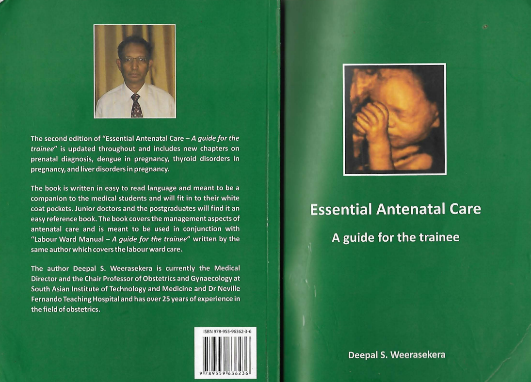 Essential Antenatal Care A Guide For The Trainee Double Paged 1st Edition Prof Deepal S Weerasekara