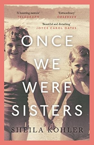 Once We Were Sisters Sheila Kohler