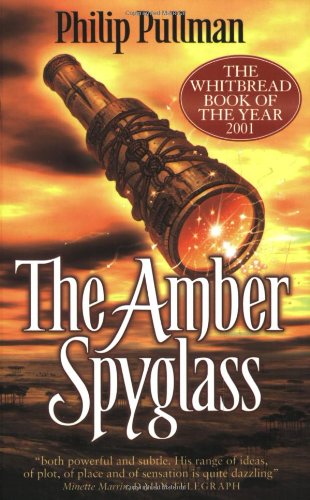 The Amber Spyglass Dark Materials Book 3 New Edition Philip Pullman