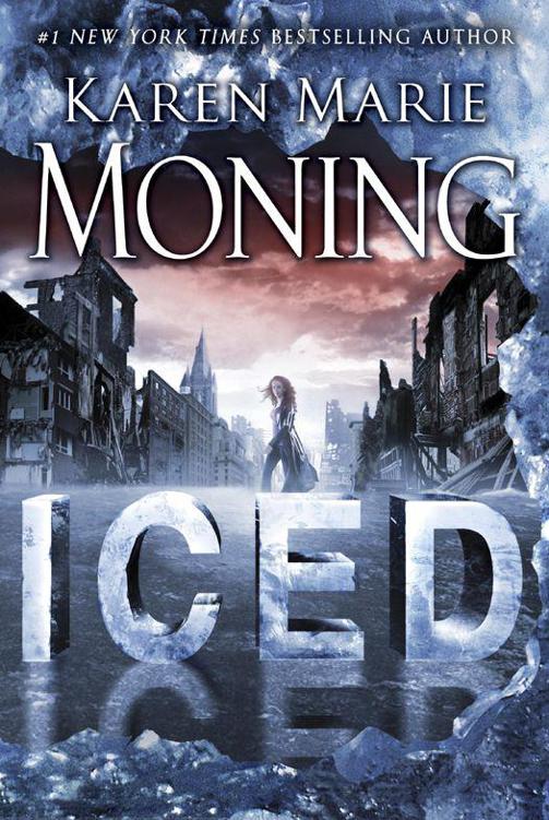 Iced A Dani Omalley Novel Fever Series Karen Marie Moning Moning