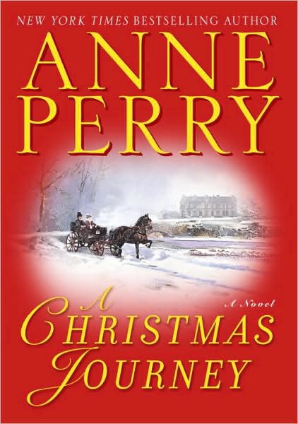 A Christmas Journey Anne Perry Perry Anne