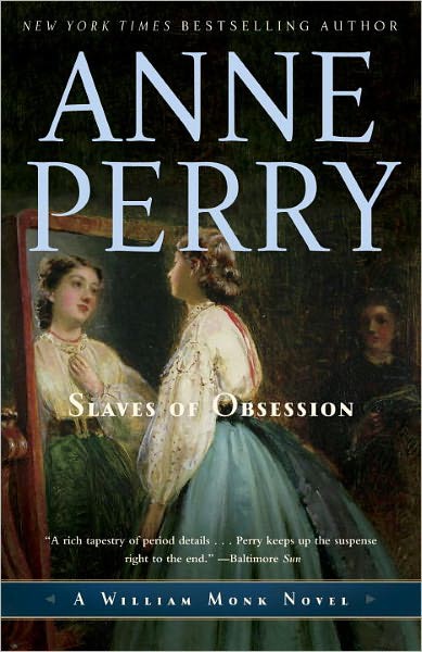 Slaves Of Obsession Anne Perry Perry Anne