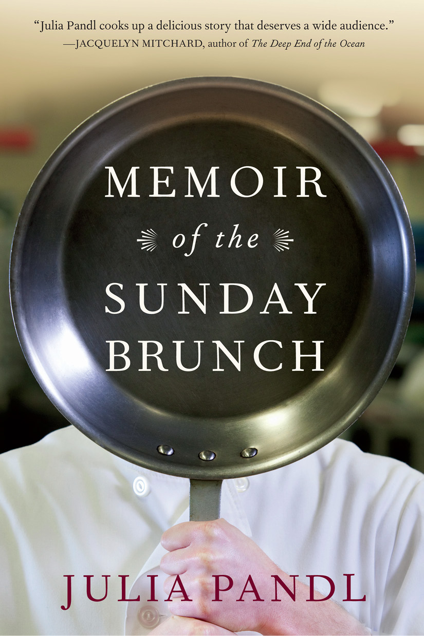 Memoir Of The Sunday Brunch Julia Pandl Pandl Julia