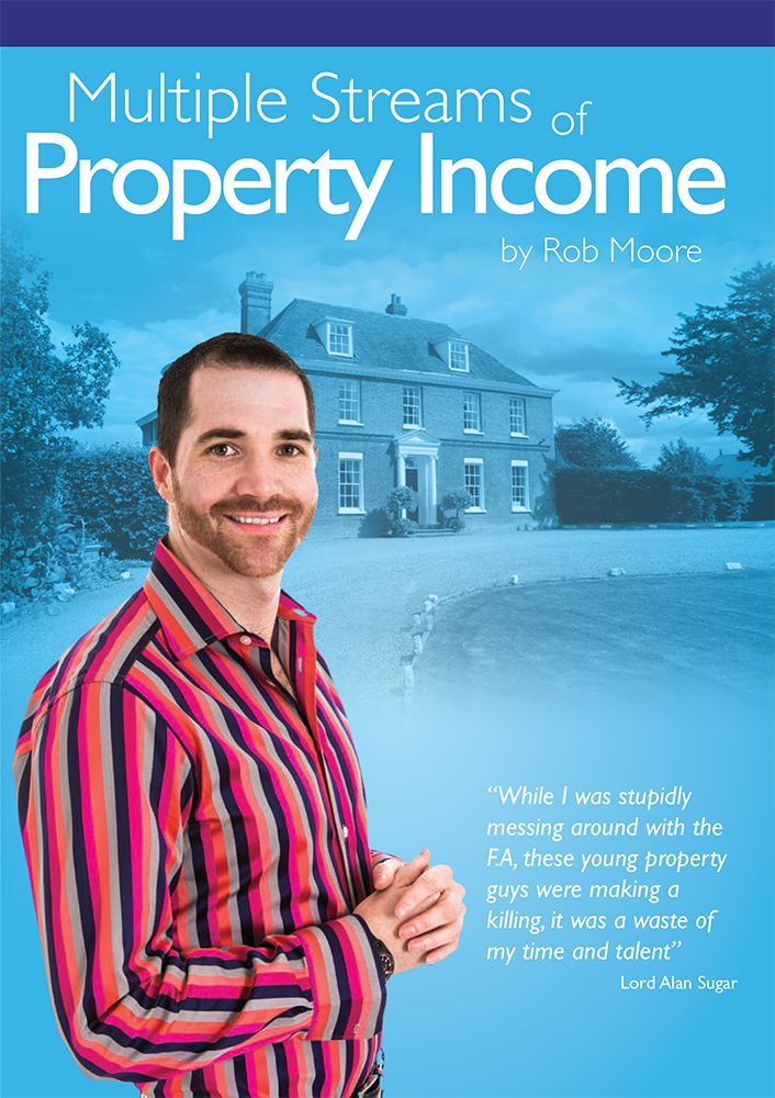 Multiple Streams Of Property Income Rob Moore