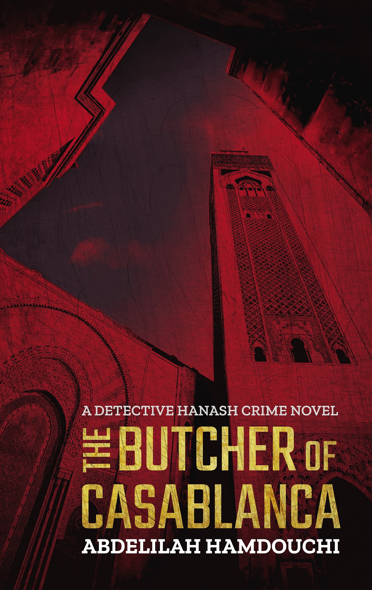 The Butcher Of Casablanca Abdelilah Hamdouchi Hamdouchi Abdelilah