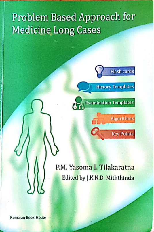 Problem Based Approach For Medicine Long Cases Double Paged 1st Edition Pm Yasoma I Thilakaratna