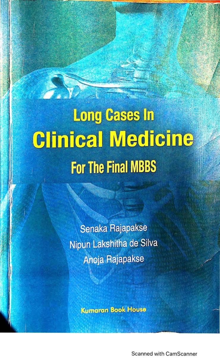 Long Cases In Clinical Medicine For The Final Mbbs 1st Edition Senaka Rajapakse