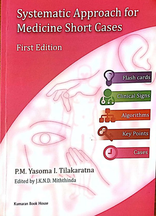 Systemic Approach For Medicine Short Cases Double Paged 1st Edition Pm Yasoma I Thilakaratna