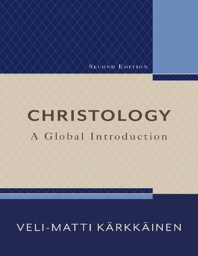 Christology A Global Introduction Velimatti Krkkinen