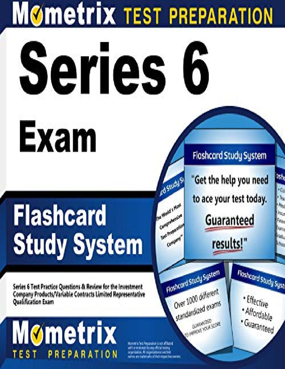 Series 6 Exam Flashcard Study System Series 6 Test Practice Questions Review For The Investment Company Productsvariable Contracts Limited Representative Qualification Exam Series 6 Exam Secrets Test Prep Team Series 6 Exam Secrets Test Prep Team