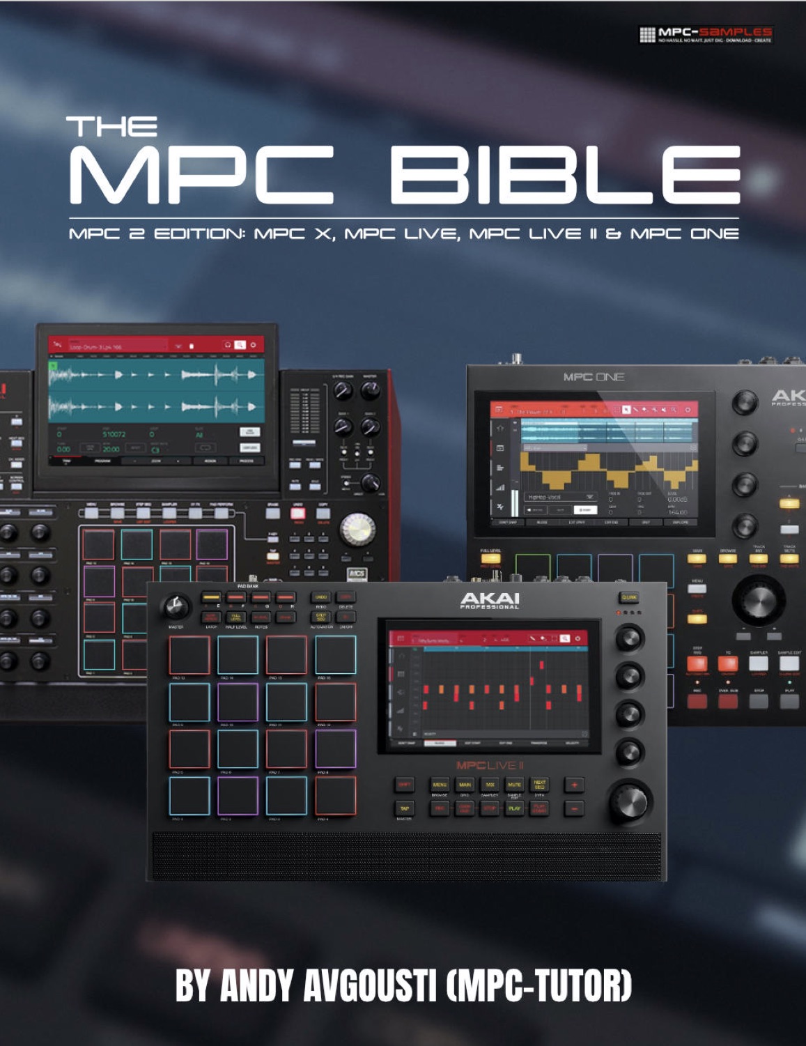 The Mpc Bible 12 12th Edition Avgousti Andy Mpctutor