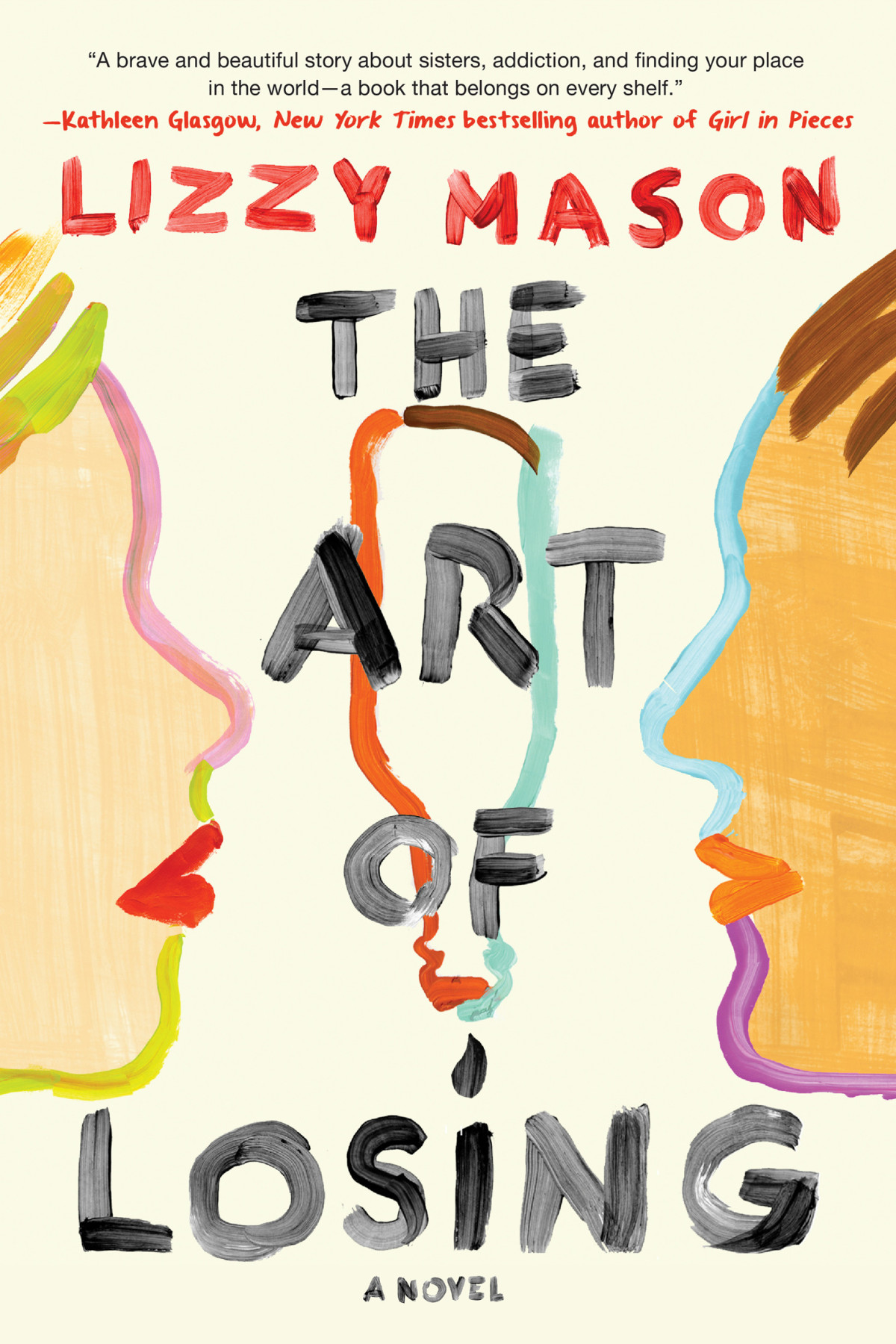 The Art Of Losing 1st Edition Lizzy Mason