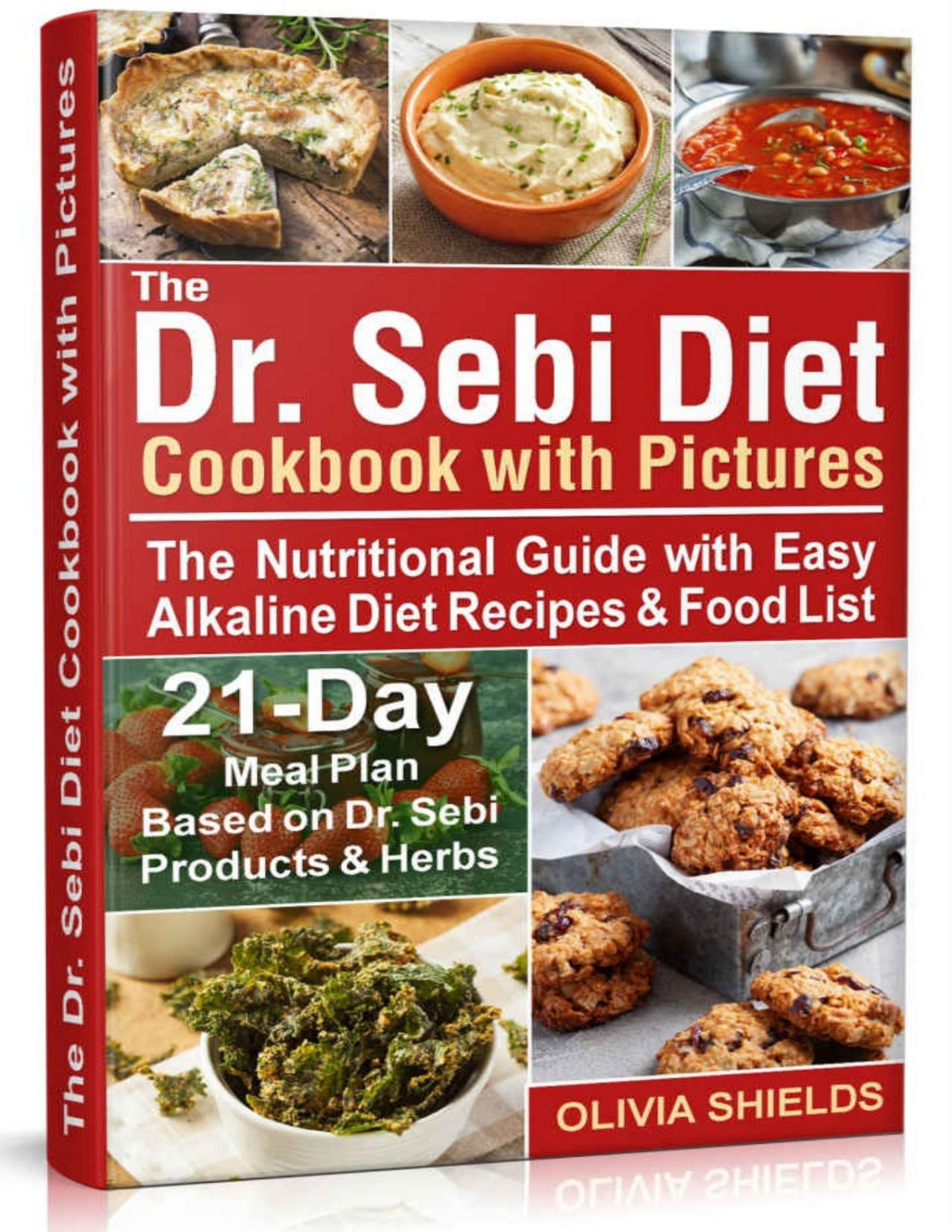 The Dr Sebi Diet Cookbook With Pictures Olivia Shields