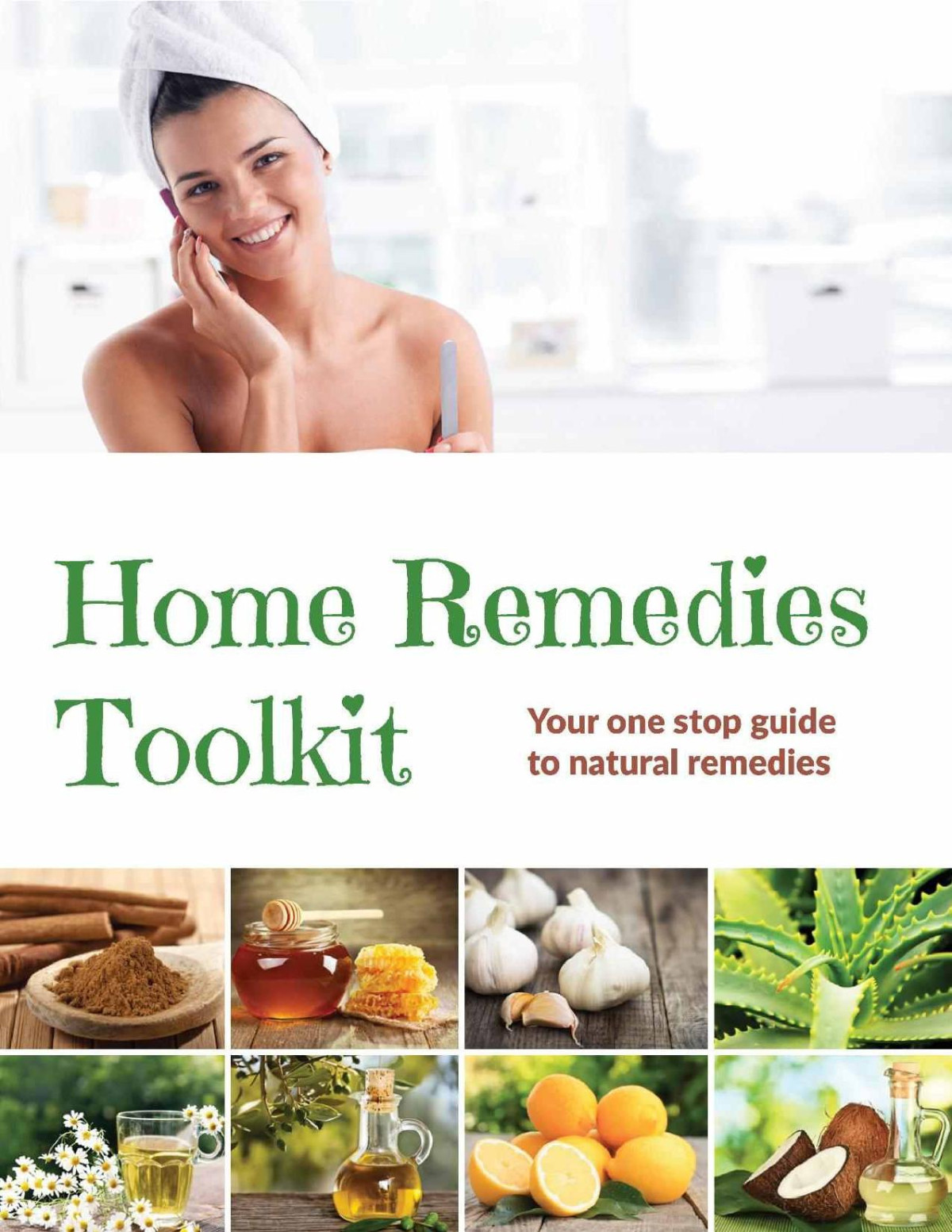 Home Remedies Tool Kit Your One Stop Guide To Natural Remedies Lauren Gamble Gamble