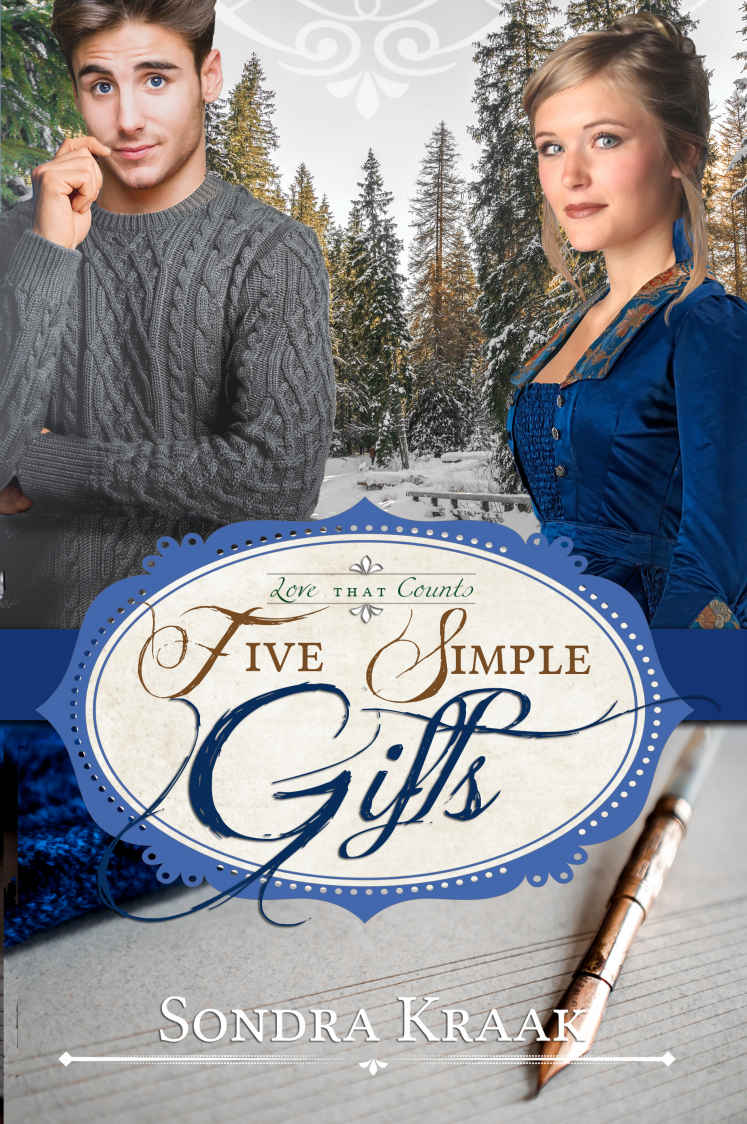 Five Simple Gifts Love That Counts 5 Sondra Kraak Kraak Sondra