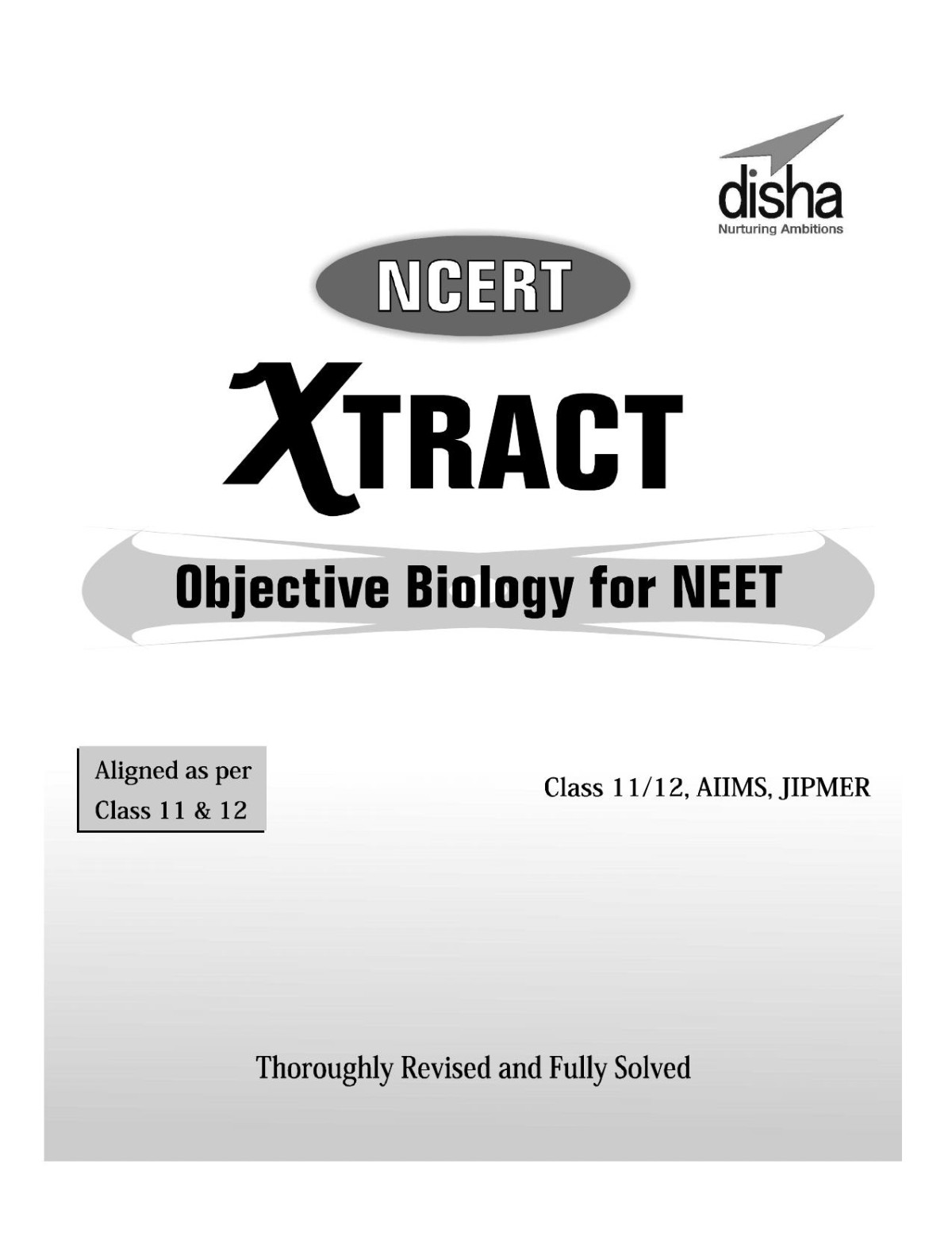 Xtract Objective Biology For Neet Disha Publications