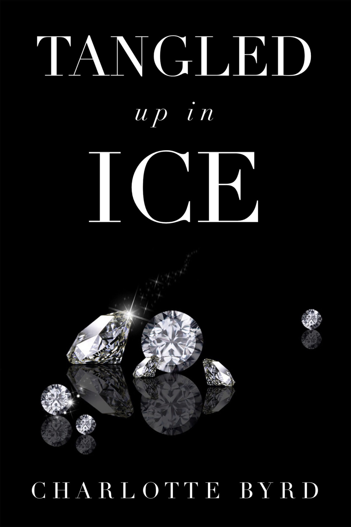 Tangled Up In Ice Byrd Charlotte Byrd Charlotte