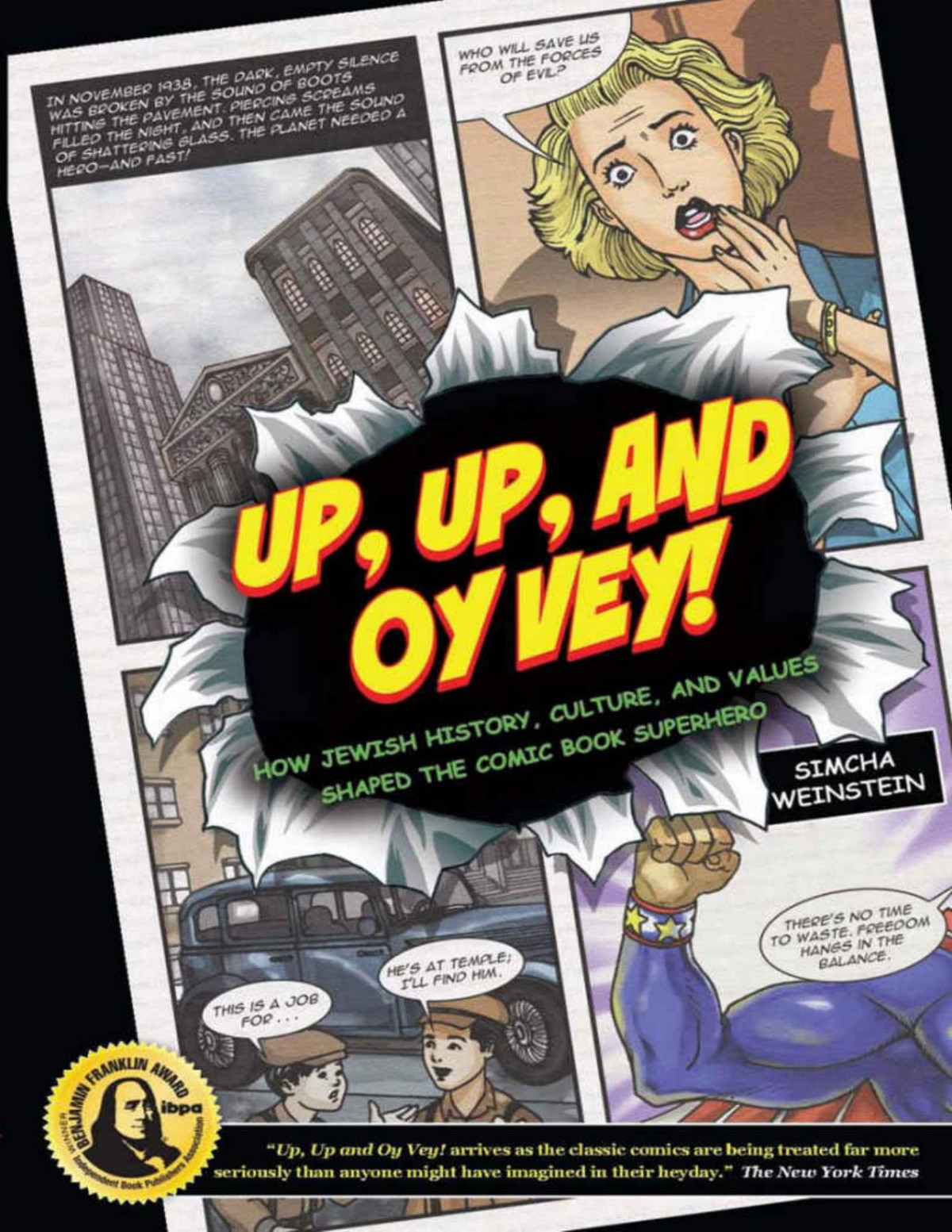 Up Up And Oy Vey How Jewish History Culture And Values Shaped The Comic Book Superhero Simcha Weinstein