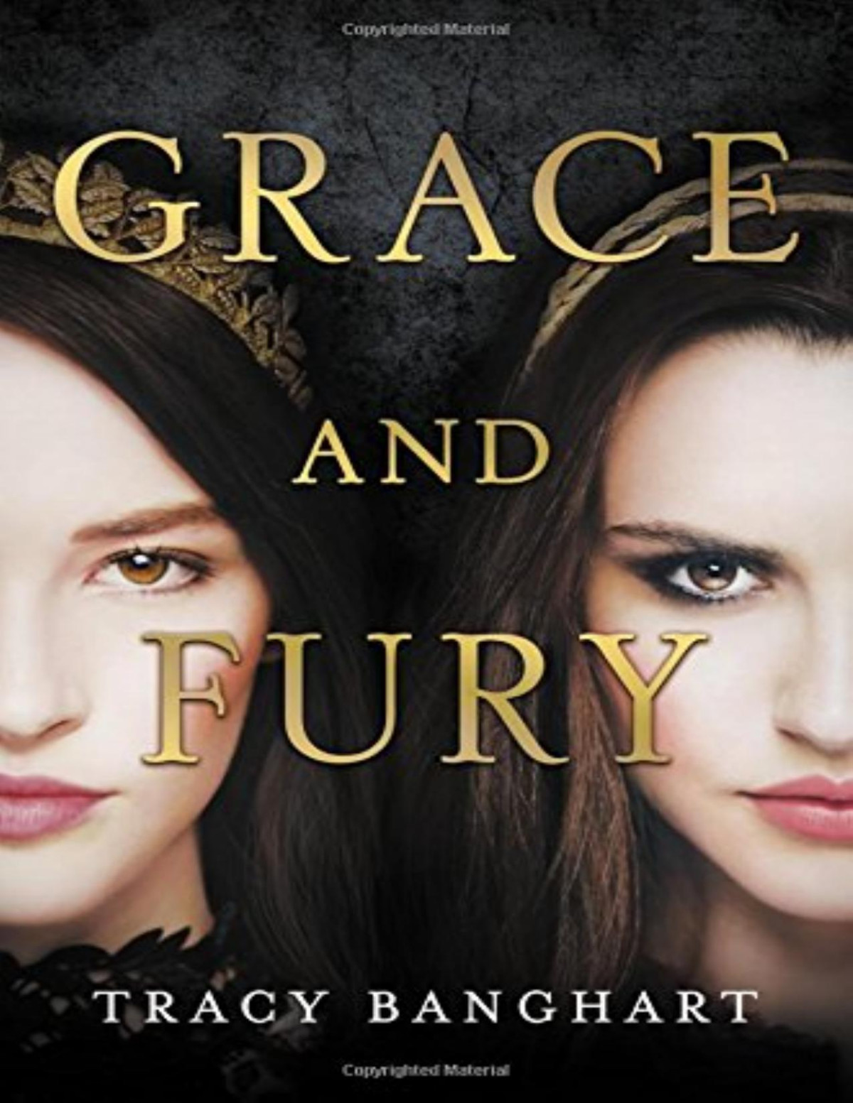 Grace And Fury Tracy Banghart Banghart Tracy